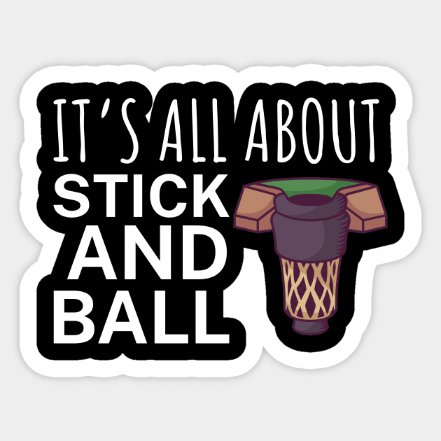 Its all about stick and ball Sticker by maxcode